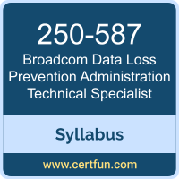 Data Loss Prevention Administration Technical Specialist PDF, 250-587 Dumps, 250-587 PDF, Data Loss Prevention Administration Technical Specialist VCE, 250-587 Questions PDF, Broadcom 250-587 VCE, Broadcom Data Loss Prevention Administration Technical Specialist Dumps, Broadcom Data Loss Prevention Administration Technical Specialist PDF