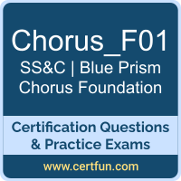 Chorus Foundation Dumps, Chorus Foundation PDF, Chorus_F01 PDF, Chorus Foundation Braindumps, Chorus_F01 Questions PDF, SS&C | Blue Prism Chorus_F01 VCE, SS&C | Blue Prism Chorus Foundation Dumps