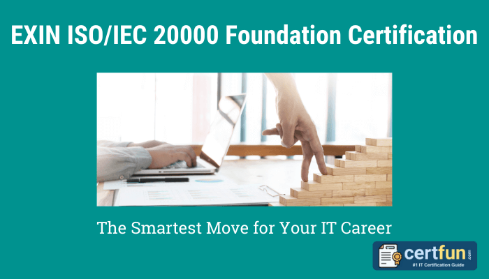 Close-up of a hand climbing a staircase made of wooden blocks, symbolizing career growth. The text reads: 'EXIN ISO/IEC 20000 Foundation Certification: The Smartest Move for Your IT Career.' Logo of certfun.com is present in the bottom right corner.