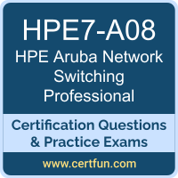 Aruba Network Switching Professional Dumps, Aruba Network Switching Professional PDF, HPE7-A08 PDF, Aruba Network Switching Professional Braindumps, HPE7-A08 Questions PDF, Hewlett Packard Enterprise HPE7-A08 VCE, HPE Aruba ACP-Switch Dumps