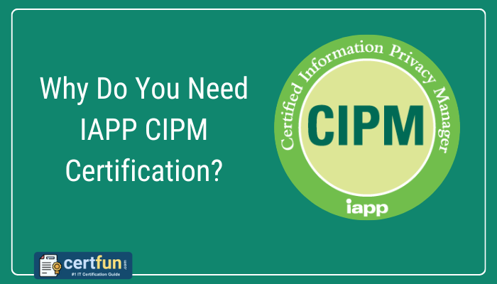 IAPP CIPM Certification CertFun