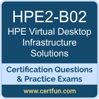 HPE2-B02: HPE Virtual Desktop Infrastructure Solutions