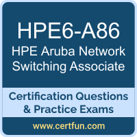 HPE6-A86: HPE Network Switching Associate (ACA-Switch)