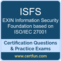 ISFS: EXIN Information Security Foundation based on ISO/IEC 27001