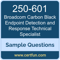 Broadcom 250-601 VCE, Carbon Black Endpoint Detection and Response Technical Specialist Dumps, 250-601 PDF, 250-601 Dumps, Carbon Black Endpoint Detection and Response Technical Specialist VCE, Broadcom Carbon Black Endpoint Detection and Response Technical Specialist PDF