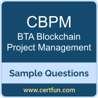 CBPM Dumps, CBPM PDF, CBPM VCE, BTA Blockchain Project Manager VCE, BTA Blockchain Project Management PDF